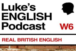 Luke’s English Podcast