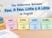 Few وA Few وLittle وA Little في اللغة الإنجليزية