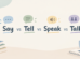 الفرق بين Say وTell وSpeak وTalk