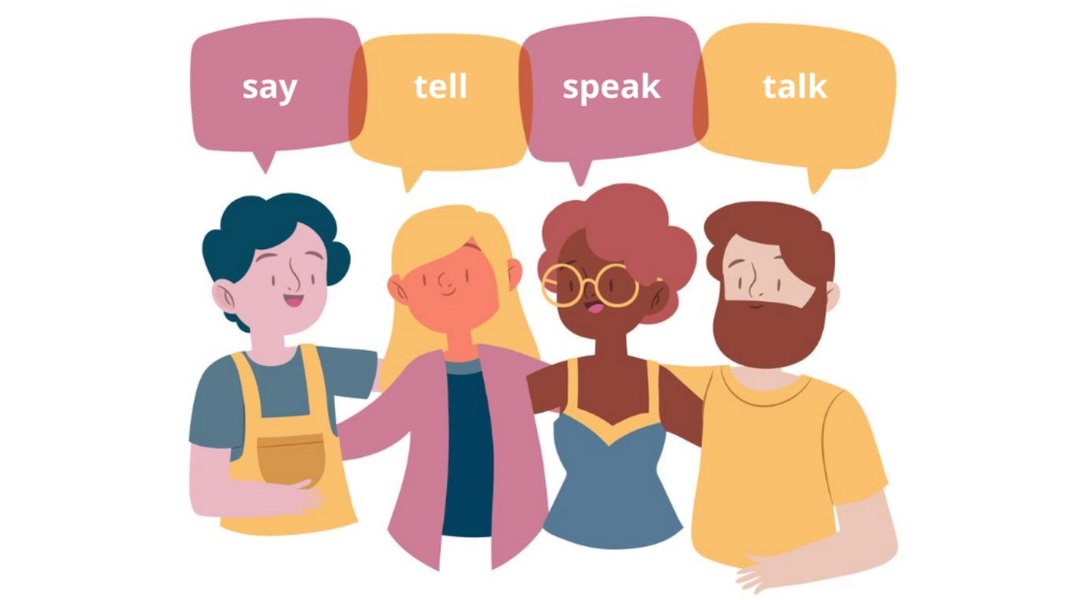 ما الفرق بين Say وTell وSpeak وTalk في اللغة الإنجليزية؟